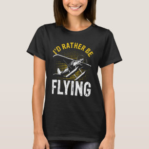 Ich fliege eher lustige Coole Flugzeugpiloten T-Shirt