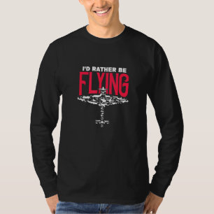 Ich fliege lieber aus Leidenschaft T-Shirt