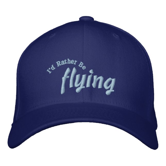 Ich fliege lieber Pilot-Hut Bestickte Baseballkappe (Vorderseite)
