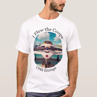 Ich flog den Coupe - 1946 Ercoupe T-Shirt
