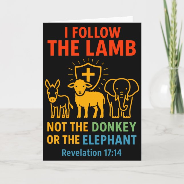 Ich folge dem Lamm, nicht Esel oder Elefant Christ Karte (Vorderseite)