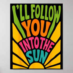 Ich folge in die Sonne Sommer Retro 90er Grafik Poster