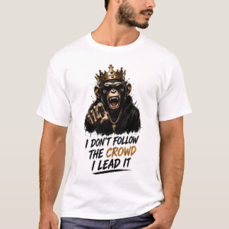 Ich folge nicht der Masse, ich leite sie T-Shirt