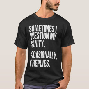 Ich frage meinen Sanitätswitz T-Shirt