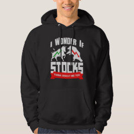 Ich frage mich, ob Aktien an mich denken zu Tag Ha Hoodie