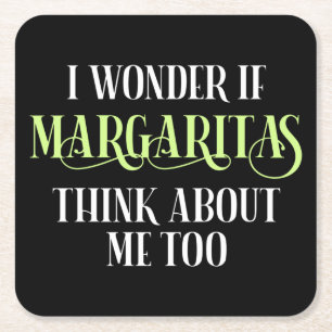 Ich frage mich, ob Margaritas auch an mich denken Rechteckiger Pappuntersetzer