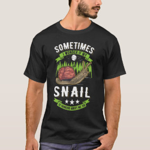 Ich frage mich, ob meine Schnecke über mich zu Sna T-Shirt