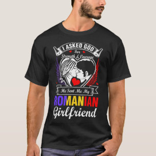 Ich fragte Gott für rumänische Freundin T-Shirt