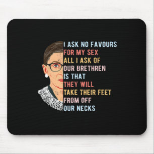 Ich Fragte keinen Gefallen für meine weiblichen Fr Mousepad