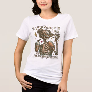 Ich fragte mich, ob ich okay bin Skelett Kaffee Tri-Blend Shirt