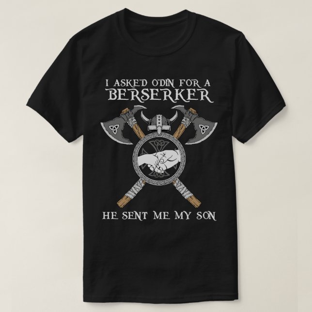 Ich Fragte Odin für Berserker T-Shirt (Design vorne)