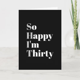 Ich freue mich, 30. Geburtstagskarte zu sein Karte