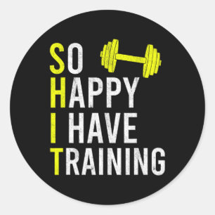 Ich freue mich also, Bodybuilding Gym Weightli zu Runder Aufkleber