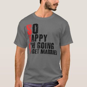 Ich freue mich, dass ich heiraten werde Jga Bachel T-Shirt