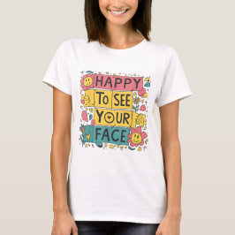 Ich freue mich, deinen Gesichtslehrer wieder zur S T-Shirt
