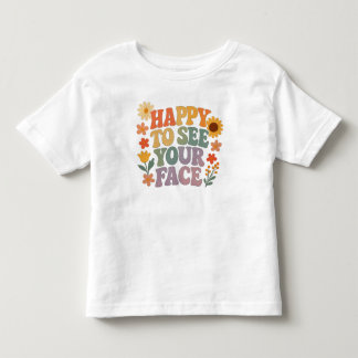 Ich freue mich, Ihr Gesicht Retro Blume Groovy T - Kleinkind T-shirt