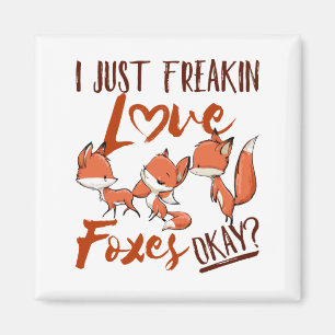 Ich friere nur Liebe Foxes Niedlich Fox Lover Magnet