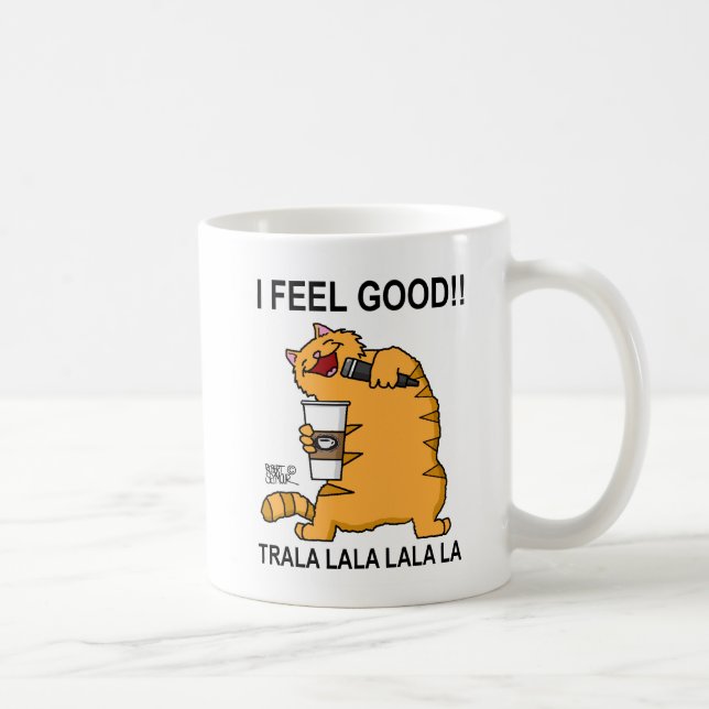 Ich fühle mich gut! kaffeetasse (Rechts)