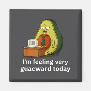 Ich fühle mich heute sehr Guacward lustiger Avocad Magnet