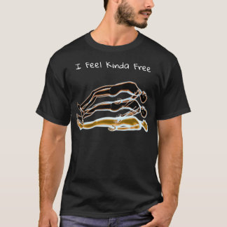 Ich fühle mich irgendwie freii T-Shirt