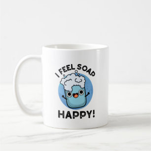 Ich fühle mich Seife glücklich Funny Happy Soap Pu Kaffeetasse