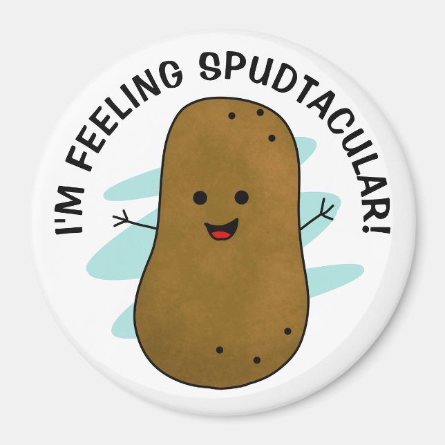 Ich fühle mich spudtakulär Kartoffel Magnet (Vorne)