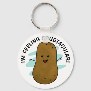 Ich fühle mich spudtakulär Kartoffel Schlüsselanhänger