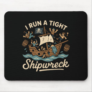 Ich führe ein enges Schiffswrack, ein sonniges Sar Mousepad