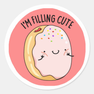Ich fülle den Niedlichen Funny Jelly Donut Pun Runder Aufkleber