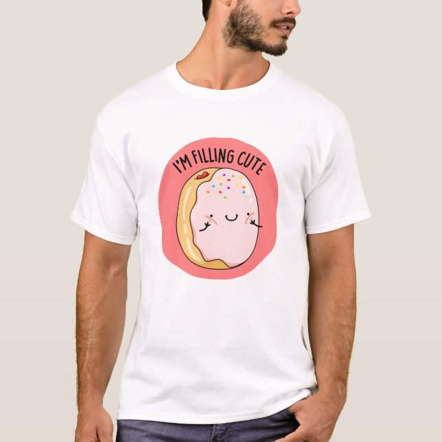 Ich fülle den Niedlichen Funny Jelly Donut Pun T-Shirt (Vorderseite)