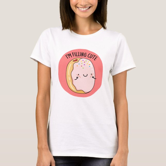 Ich fülle den Niedlichen Funny Jelly Donut Pun T-Shirt (Vorderseite)