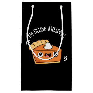 Ich fülle Phantastischen Funny Pie Pun Dark BG Kleine Geschenktüte