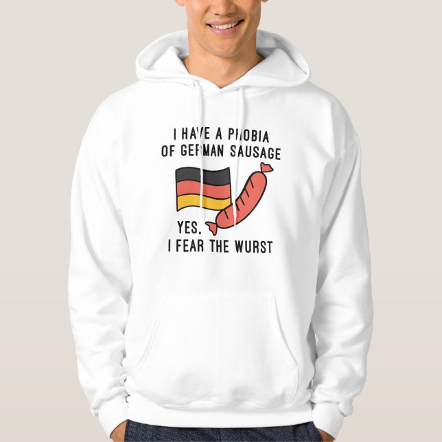 Ich fürchte den Wurst Hoodie (Vorderseite)