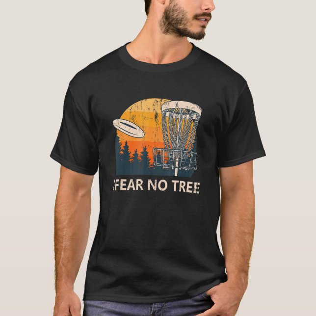 Ich fürchte, kein Tree Disk Golf Spaß Golfer Pun P T-Shirt (Vorderseite)