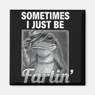 Ich furzender Frosch manchmal einfach nur furzende Magnet