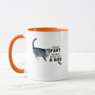 Ich furzte nicht, mein Hintern gab dir einen Kuss Tasse