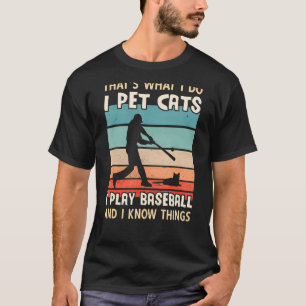 Ich füttere Katzen, die ich Baseball spiele, und i T-Shirt