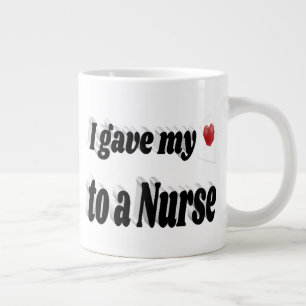Ich gab mein Herz einer Krankenschwester schwarzer Jumbo-Tasse