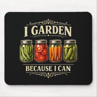 Ich Gärtner weil ich kann Lustige Gärtnerei Konser Mousepad
