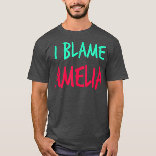 Ich gebe Amelia Friends Vorname Buddy Nickname die T-Shirt