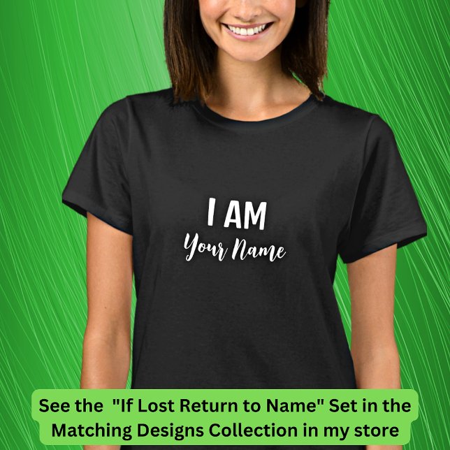 Ich gebe den Namen hinzu - wenn der Name verloren  T-Shirt (Von Creator hochgeladen)