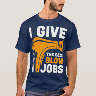 Ich gebe dir die besten Jobs Barber Funny Shirt