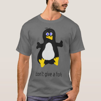 ICH GEBE EINEN FARK LINUX FAN T-Shirt