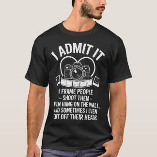 Ich gebe es zu Fotografen-Witz Fotografie Foto Kam T-Shirt
