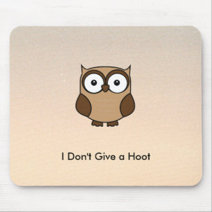 Ich gebe kein Hoot Cartoon Owl Mousepad