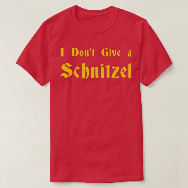 Ich gebe kein Schnitzel - 1 T-Shirt (Design vorne)