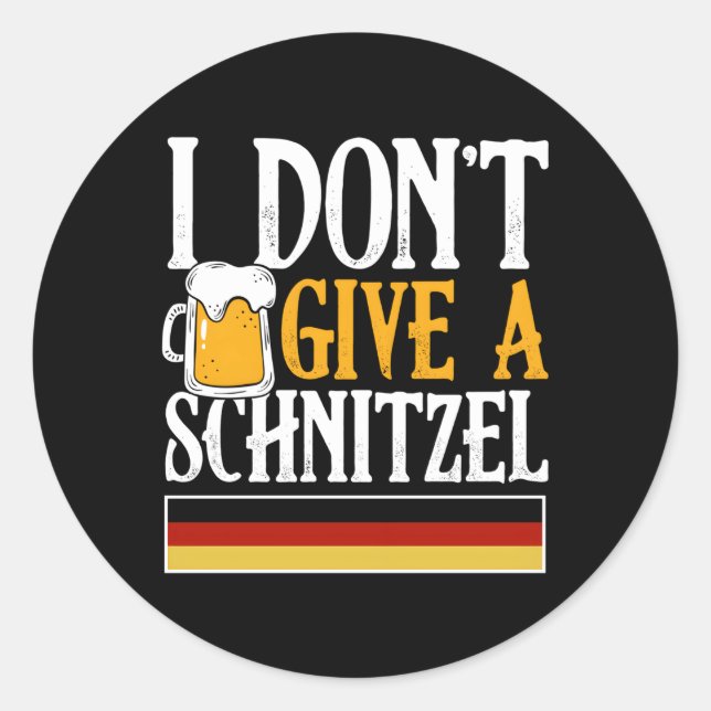 Ich gebe kein Schnitzel Ger Beer Wurst Oktoberfes Runder Aufkleber (Vorderseite)