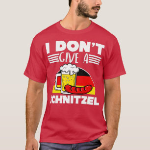 Ich gebe kein Schnitzel-Oktoberfest-Bierfestival T-Shirt