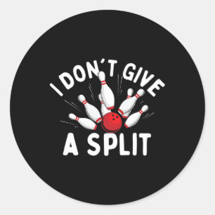 Ich gebe keinen Split - Bowler-Bowling Runder Aufkleber