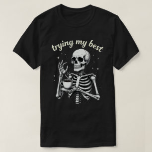 Ich gebe mein Bestes Lustiger Halloween-Skelett-Ka T-Shirt
